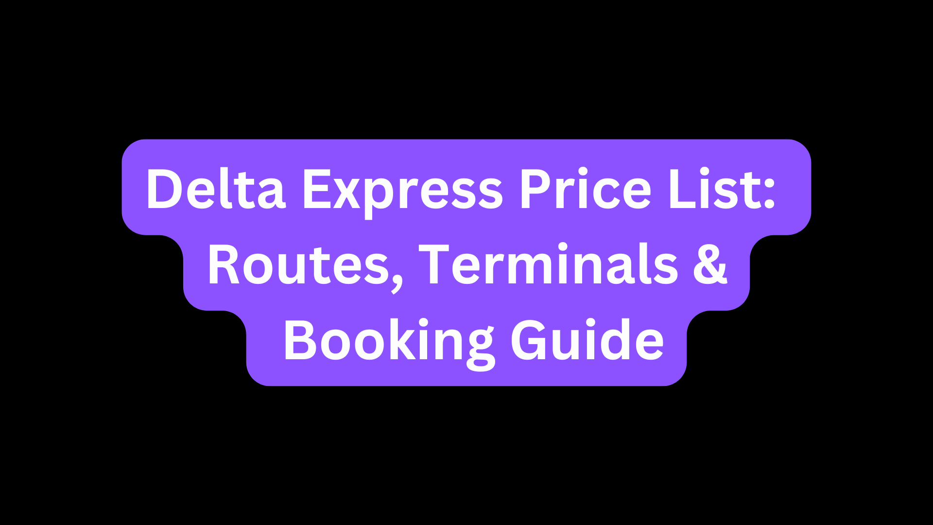 Delta Express Price List